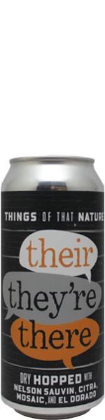 Brewing Projekt Things of That Nature: Their, They’re, There - blik