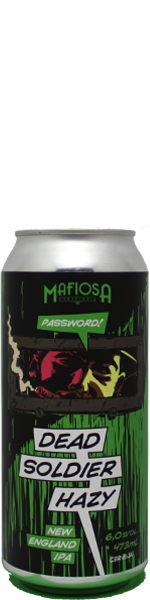 Mafiosa Dead Soldier Hazy - blik