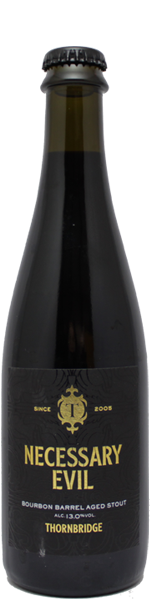 Thornbridge Necessary Evil - bourbon ba