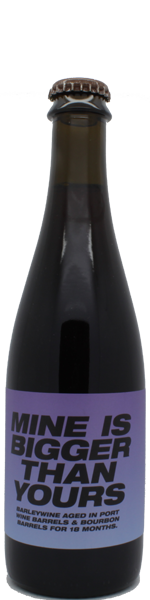 To ol Mine is Bigger Than Yours Port & Bourbon Barrel Aged