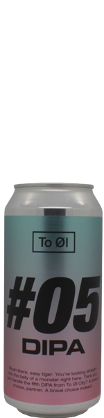 To Ol #05 DIPA - blik