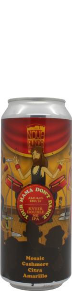 Nova Runda Your Mama Don't Dance - blik