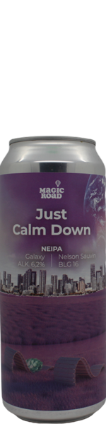 Magic Road Just Calm Down - blik