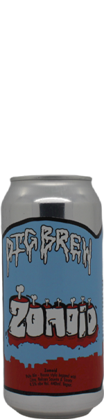Dig Brew Zomoid - blik