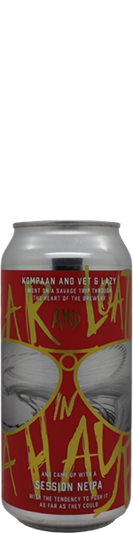 Kompaan / Vet & Lazy Fear And Loathing In La Haye - blik