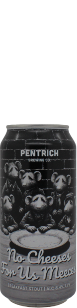 Pentrich No Cheeses For Us Meeces - blik