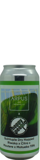 Arpus / Hoppy People Quintuple Dry Hopped Riwaka X Citra X Moutere X Motueka TIPA