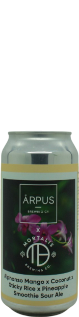 Arpus / Mortalis Alphonso Mango X Coconut X Sticky Rice X Pineapple Smoothie Sour Ale